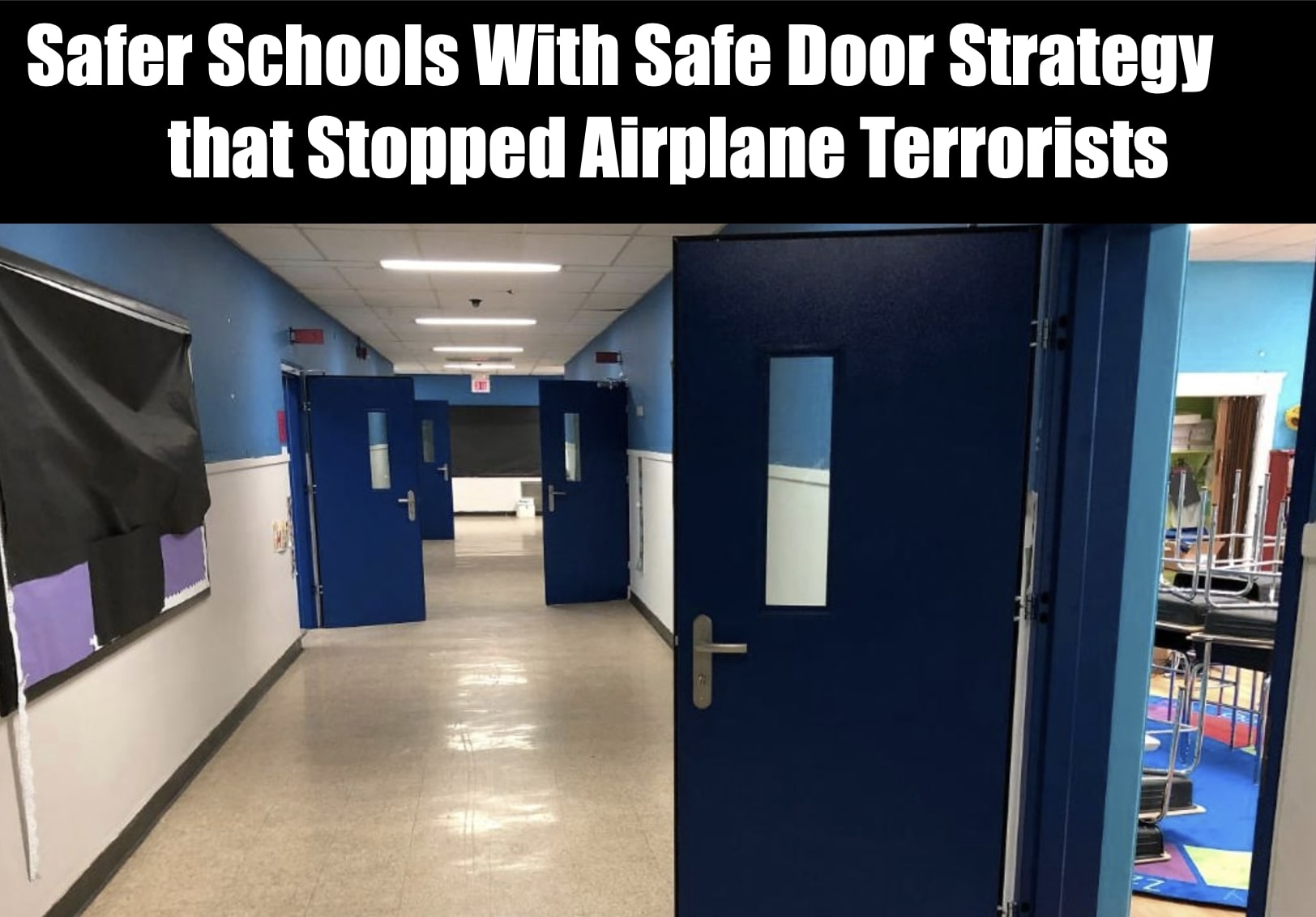 Safer Schools With Safe Door Strategy that Works on Airplanes