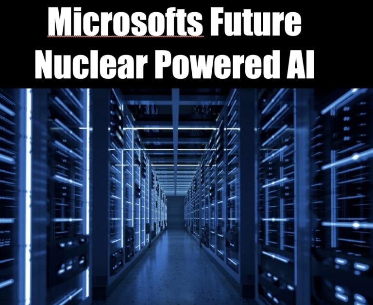 Microsoft's Future Nuclear Powered AI Data Centers | NextBigFuture.com
