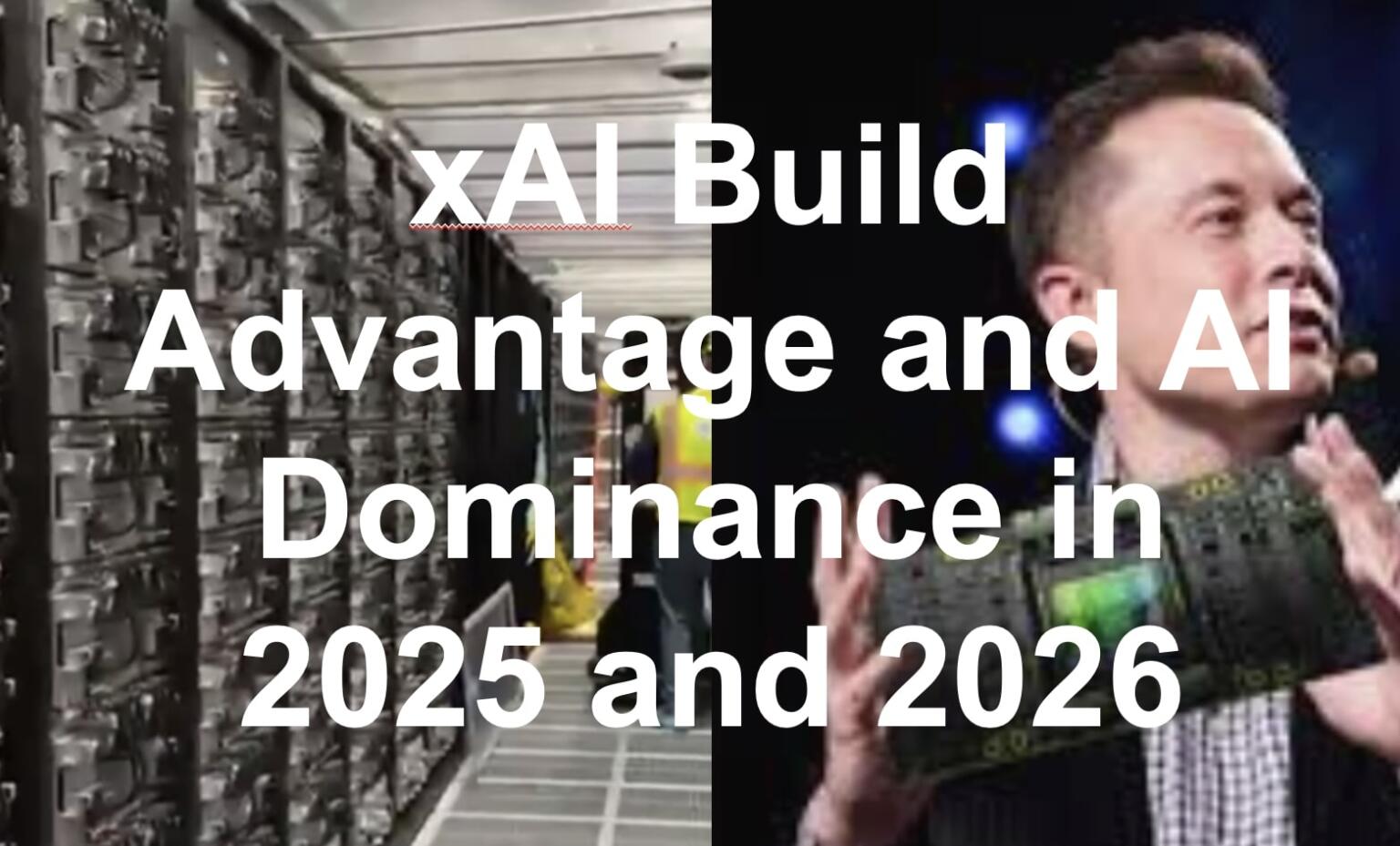 xAI 19 Day AI Builds Means 1020X AI Training Lead Versus OpenAI in Late 2025