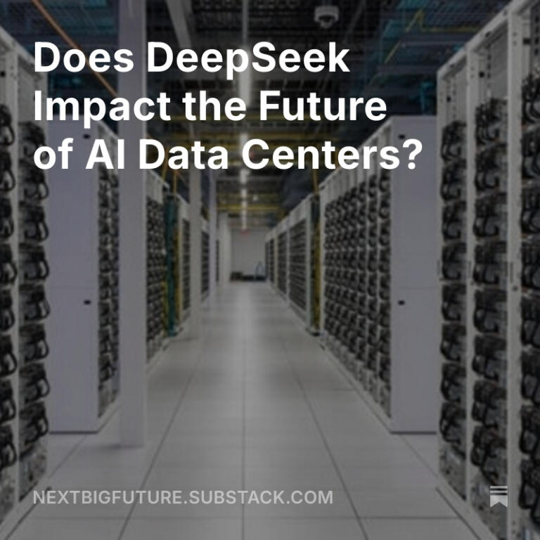 Does DeepSeek Impact the Future of AI Data Centers? | NextBigFuture.com