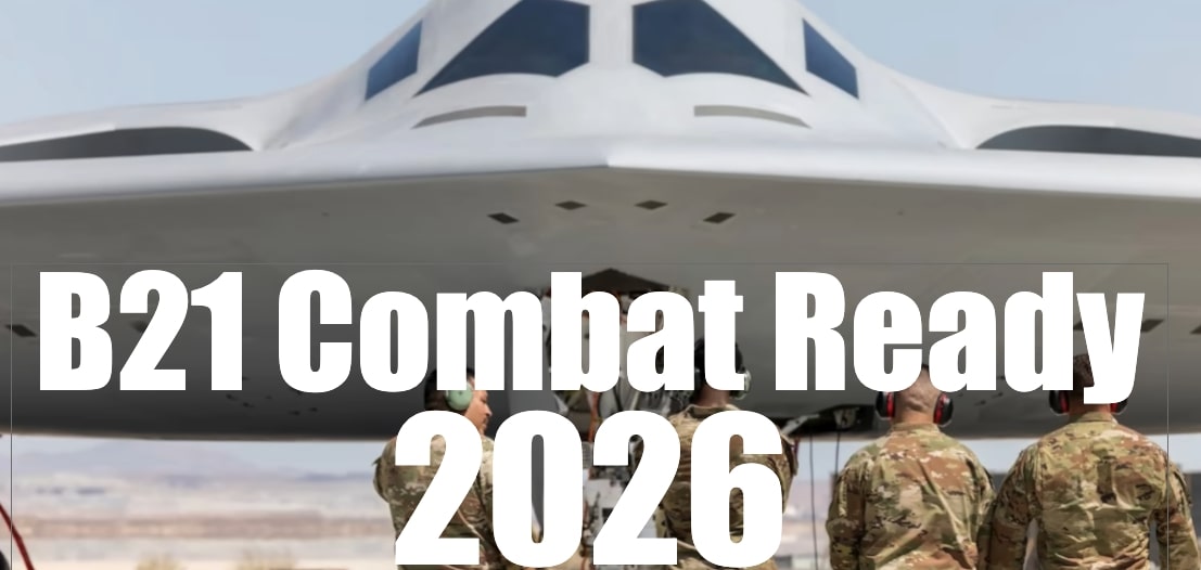 New B21 Stealth Bomber Could be Combat Ready in 2026