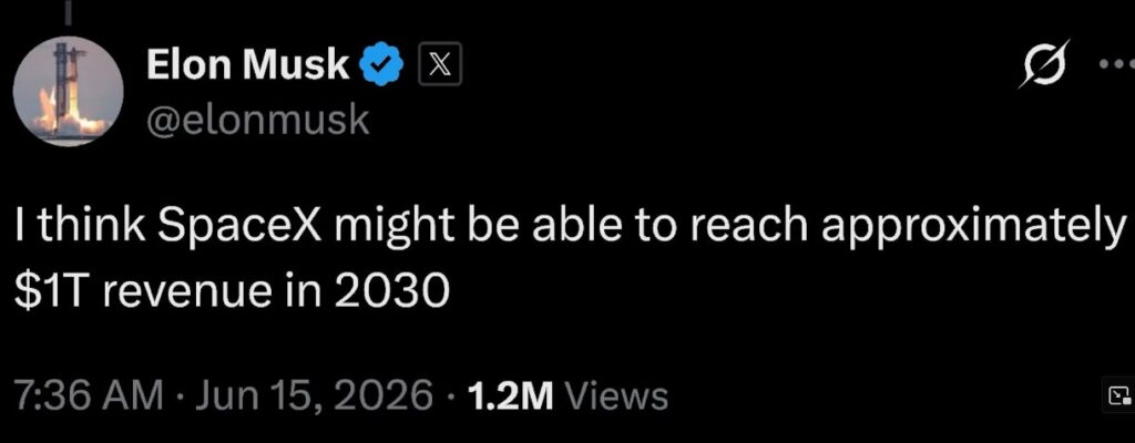 Elon Says $1 Trillion Revenue for SpaceX in 2030 Like I Have Projected